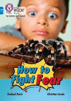 How to Fight Fear - Rachael Davis