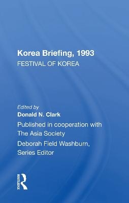 Korea Briefing, 1993 - Donald N. Clark