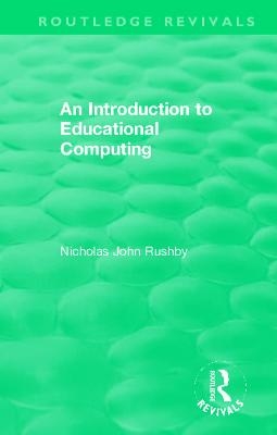 An Introduction to Educational Computing - Nicholas John Rushby