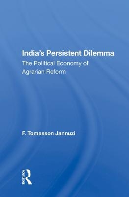India's Persistent Dilemma - F. Tomasson Jannuzi