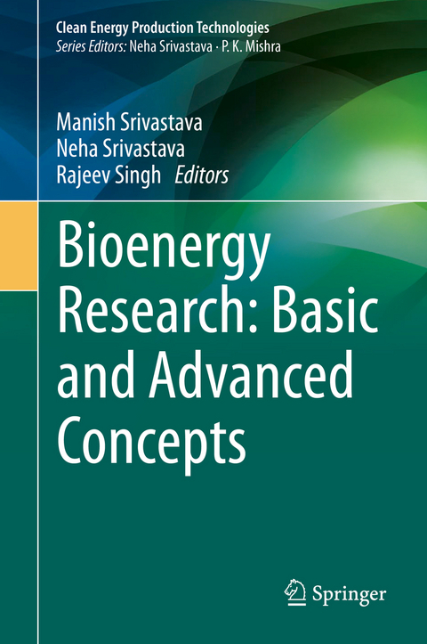 Bioenergy Research: Basic and Advanced Concepts - 