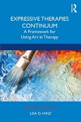 Expressive Therapies Continuum - Hinz, Lisa D.