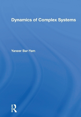 Dynamics Of Complex Systems - Yaneer Bar-Yam