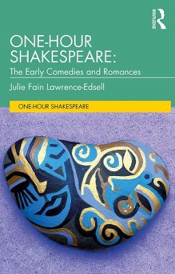 One-Hour Shakespeare - Julie Fain Lawrence-Edsell