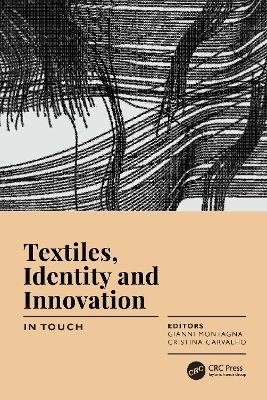 Textiles, Identity and Innovation: In Touch - 