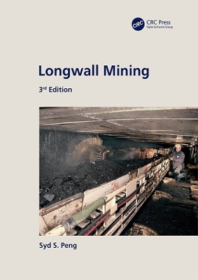 Longwall Mining, 3rd Edition - Syd Peng