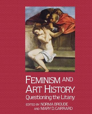 Feminism And Art History - Norma Broude, Mary Garrard