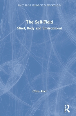 The Self-Field - Chris Abel