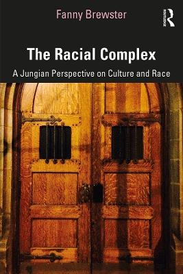 The Racial Complex - Fanny Brewster