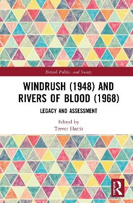 Windrush (1948) and Rivers of Blood (1968) - 