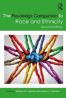 The Routledge Companion to Race and Ethnicity - 