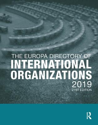 The Europa Directory of International Organizations 2019 - 