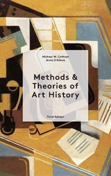 Methods & Theories of Art History Third Edition - D'Alleva, Anne; Cothren, Michael