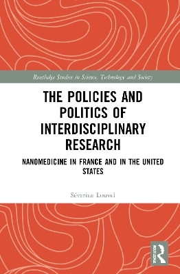 The Policies and Politics of Interdisciplinary Research - Séverine Louvel