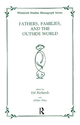 Fathers, Families and the Outside World - Gillian Wilce