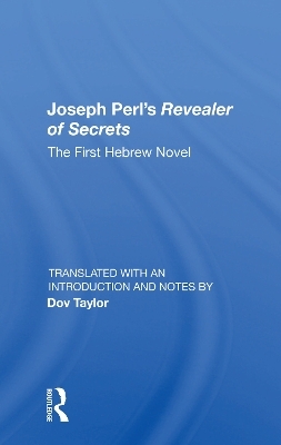 Joseph Perl’s Revealer of Secrets - 