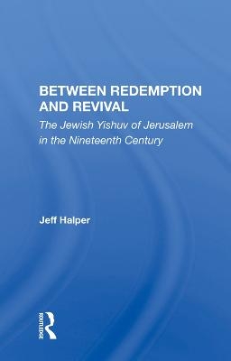 Between Redemption And Revival - Jeff Halper