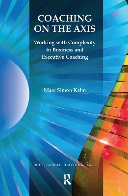 Coaching on the Axis - Marc Simon Kahn