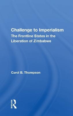 Challenge To Imperialism - Carol B. Thompson