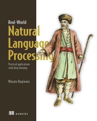 Real-World Natural Language Processing - Masatoshi Hagiwara