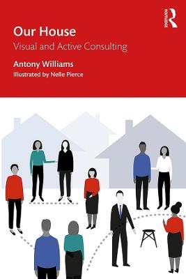 Our House - Antony Williams