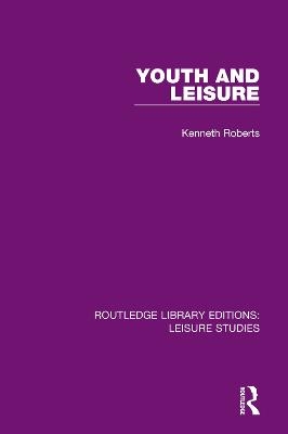 Youth and Leisure - Kenneth Roberts