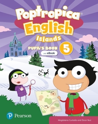 Poptropica English Islands Level 5 Pupil's Book and eBook with Online Practice and Digital Resources