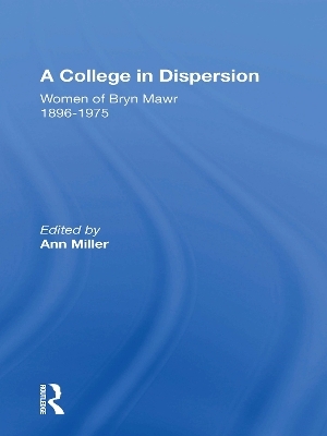 A College In Dispersion - Ann Miller