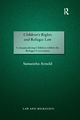 Children's Rights and Refugee Law - Samantha Arnold