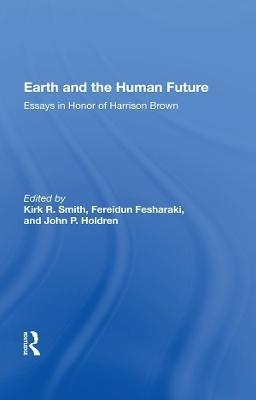 Earth And The Human Future - Kirk R Smith