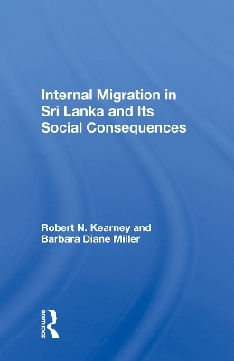 Internal Migration in Sri Lanka and Its Social Consequences - Robert N. Kearney