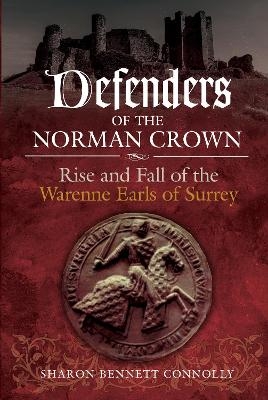 Defenders of the Norman Crown - Sharon Bennett Connolly