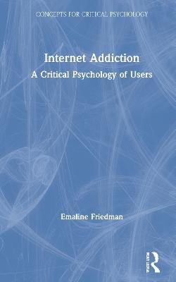 Internet Addiction - Emaline Friedman