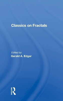 Classics On Fractals - Gerald A. Edgar