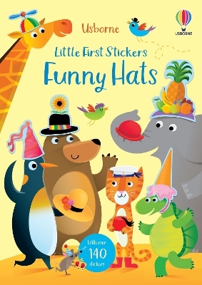 Little First Stickers Funny Hats - Jessica Greenwell