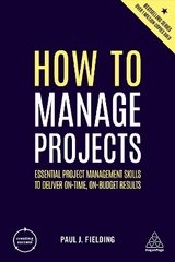 How to Manage Projects - Fielding, Paul J