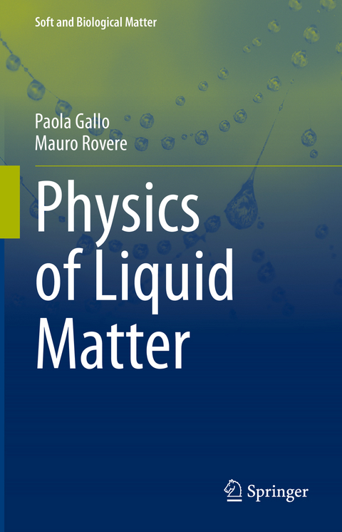 Physics of Liquid Matter - Paola Gallo, Mauro Rovere