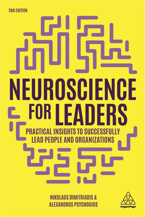 Neuroscience for Leaders - Dr Nikolaos Dimitriadis, Dr Alexandros Psychogios