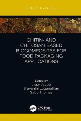 Chitin- and Chitosan-Based Biocomposites for Food Packaging Applications - 