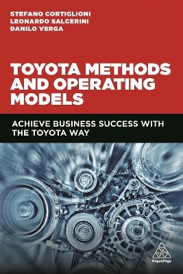 Toyota Methods and Operating Models - Stefano Cortiglioni, Leonardo Salcerini, Danilo Verga