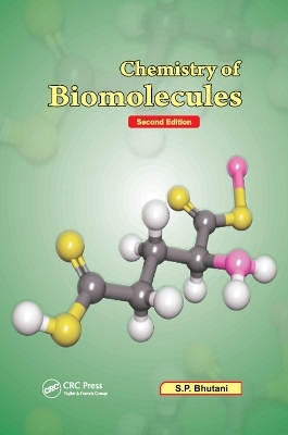 Chemistry of Biomolecules, Second Edition - S. P. Bhutani
