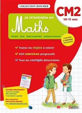 Je m'entraîne en maths : CM2, 10-11 ans : conforme au nouveau programme - Christine Cuttoli, Véronique Schwab