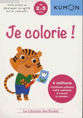 Je colorie ! : de 2 à 5 ans - Isabelle Nicolle