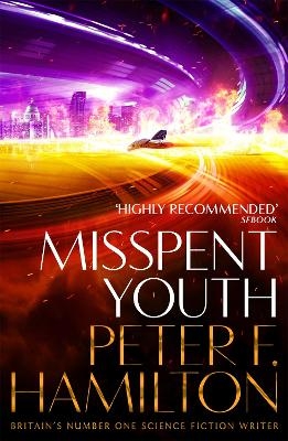 Misspent Youth - Peter F. Hamilton