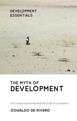 The Myth of Development - Oswaldo de Rivero