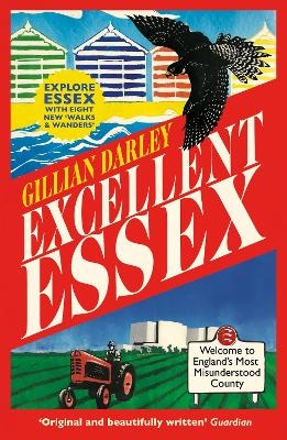 Excellent Essex - Gillian Darley