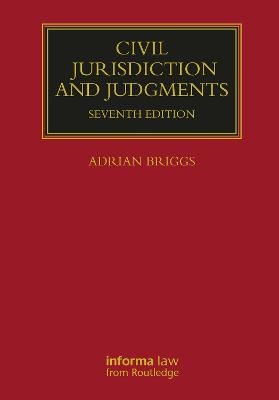 Civil Jurisdiction and Judgments - Adrian Briggs