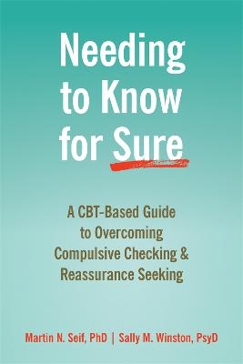 Needing to Know for Sure - Martin N. Seif