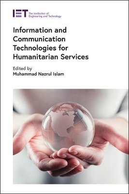 Information and Communication Technologies for Humanitarian Services - 