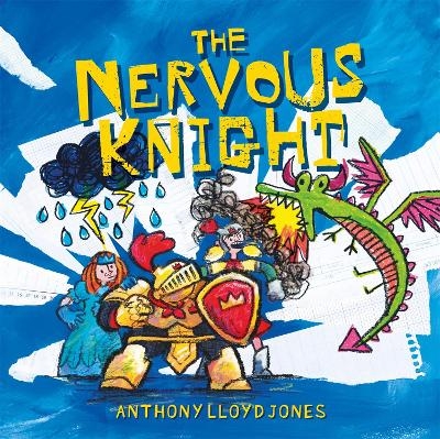 The Nervous Knight - Anthony Lloyd Jones